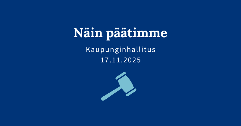 Kaupunginhallituksen päätöksiä 17.11.2025