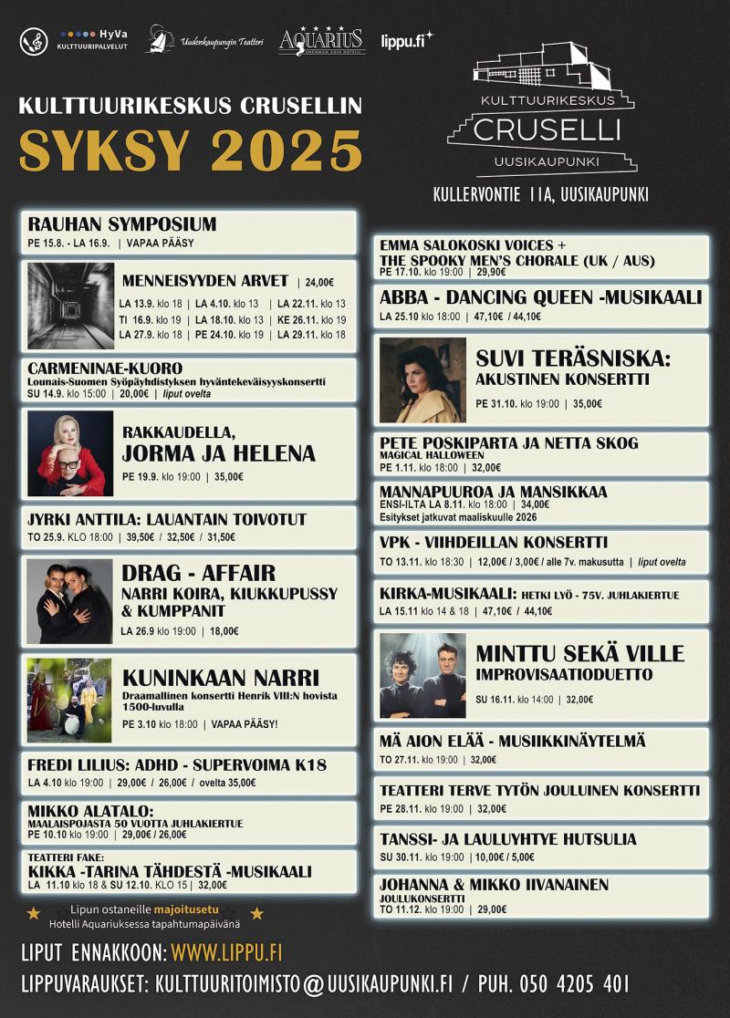 Listaus erilaisia konsertteja, teatteriesityksiä ja muita tapahtumia.